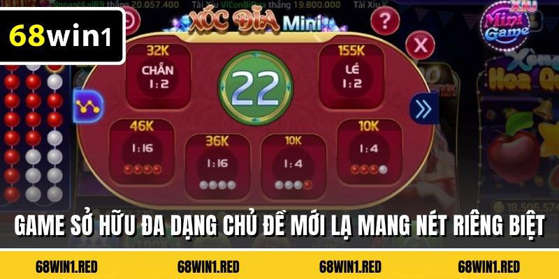 Game sở hữu đa dạng chủ đề mới lạ mang nét riêng biệt
