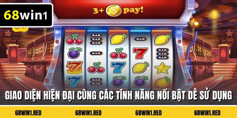 Giao diện hiện đại cùng các tính năng nổi bật dễ sử dụng