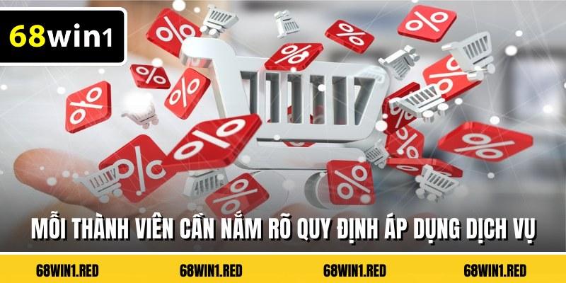 Mỗi thành viên cần nắm rõ quy định áp dụng dịch vụ